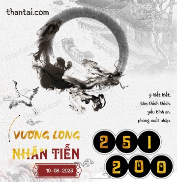 Vương Long Nhãn Tiễn 01/08/2023
