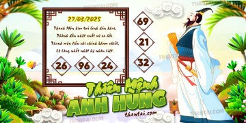 THIÊN MỆNH ANH HÙNG 27/03/2025