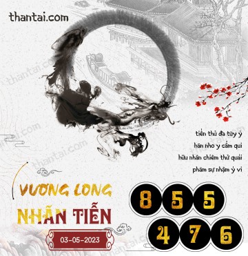 Vương Long Nhãn Tiễn 03/05/2023