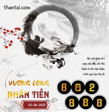 Vương Long Nhãn Tiễn 03/08/2023