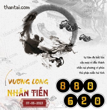 Vương Long Nhãn Tiễn 07/05/2023