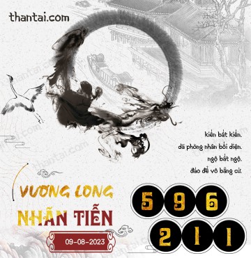 Vương Long Nhãn Tiễn 09/08/2023