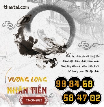 Vương Long Nhãn Tiễn 13/08/2023