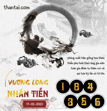 Vương Long Nhãn Tiễn 17/02/2023