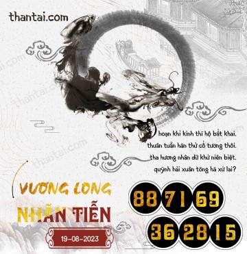 Vương Long Nhãn Tiễn 19/08/2023