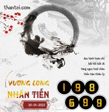 Vương Long Nhãn Tiễn 20/01/2023