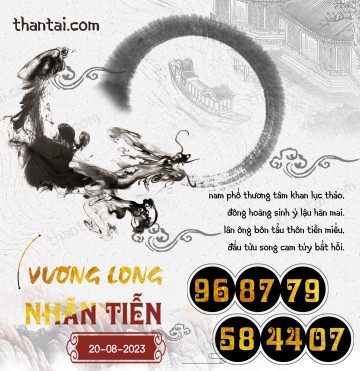 Vương Long Nhãn Tiễn 20/08/2023