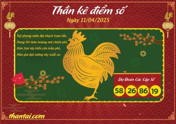 Thần Kê Điểm Số 11/04/2025