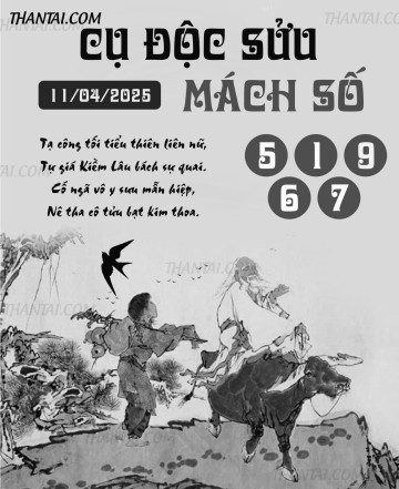 CỤ ĐỘC SỬU MÁCH SỐ 11/04/2025