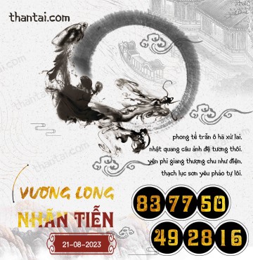 Vương Long Nhãn Tiễn 21/08/2023