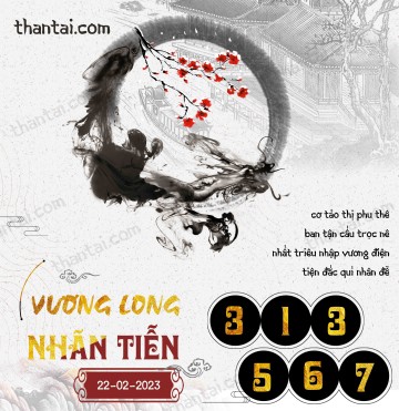 Vương Long Nhãn Tiễn 22/02/2023