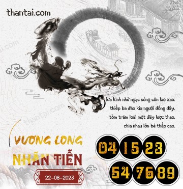 Vương Long Nhãn Tiễn 22/08/2023