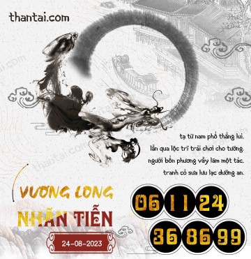 Vương Long Nhãn Tiễn 24/08/2023