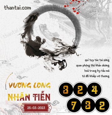 Vương Long Nhãn Tiễn 25/03/2023