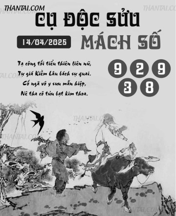 CỤ ĐỘC SỬU MÁCH SỐ 14/04/2025