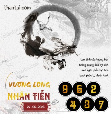 Vương Long Nhãn Tiễn 27/05/2023