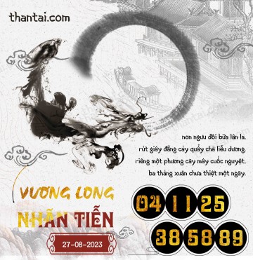Vương Long Nhãn Tiễn 27/08/2023