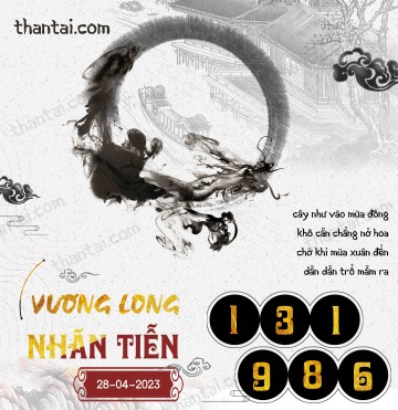 Vương Long Nhãn Tiễn 28/04/2023