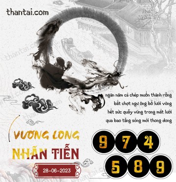 Vương Long Nhãn Tiễn 28/06/2023