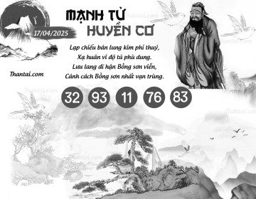 MẠNH TỬ HUYỀN CƠ 17/04/2025