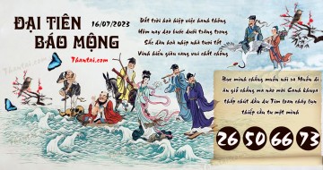 Đại Tiên Báo Mộng 16/07/2023