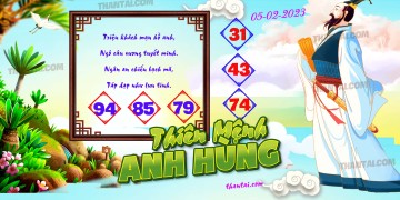 THIÊN MỆNH ANH HÙNG 05/02/2023