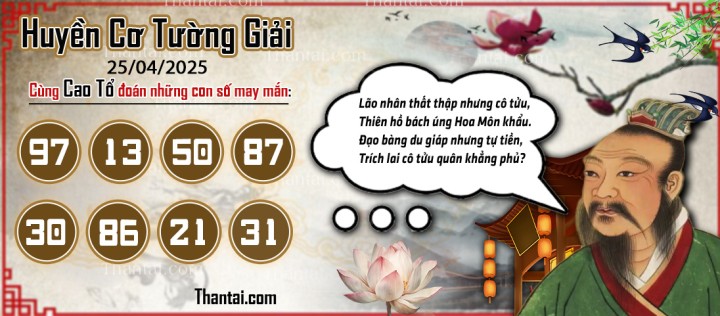 Huyền Cơ Tường Giải 10/04/2025