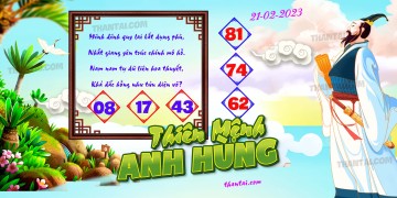 THIÊN MỆNH ANH HÙNG 21/02/2023