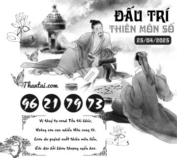 ĐẤU TRÍ THIÊN MÔN SỐ 25/04/2025