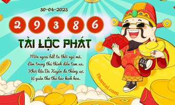 Tài Lộc Phát 30/04/2025