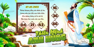 THIÊN MỆNH ANH HÙNG 07/05/2023