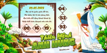 THIÊN MỆNH ANH HÙNG 09/05/2023