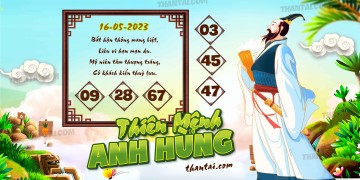 THIÊN MỆNH ANH HÙNG 16/05/2023