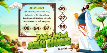 THIÊN MỆNH ANH HÙNG 30/05/2023