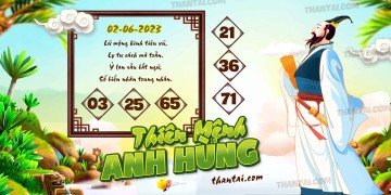 THIÊN MỆNH ANH HÙNG 02/06/2023