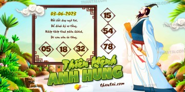 THIÊN MỆNH ANH HÙNG 03/06/2023