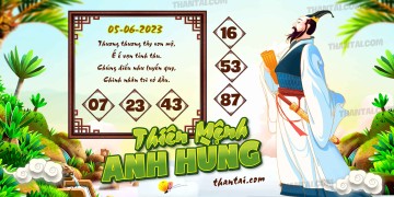 THIÊN MỆNH ANH HÙNG 05/06/2023