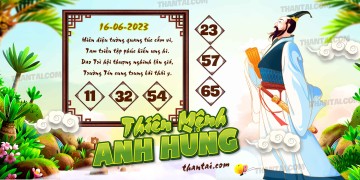 THIÊN MỆNH ANH HÙNG 16/06/2023