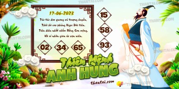 THIÊN MỆNH ANH HÙNG 17/06/2023