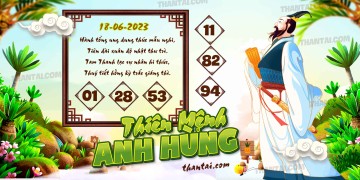 THIÊN MỆNH ANH HÙNG 18/06/2023