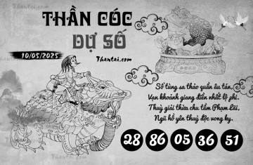 THẦN CÓC DỰ SỐ 10/05/2025