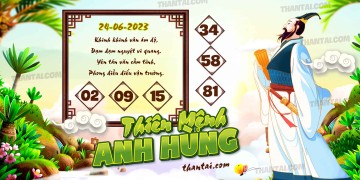 THIÊN MỆNH ANH HÙNG 24/06/2023