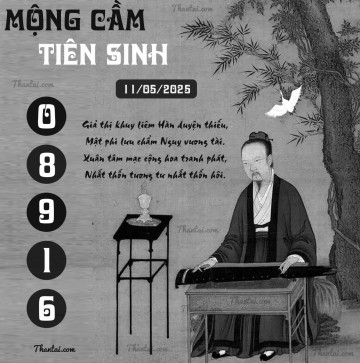 MỘNG CẦM TIÊN SINH 11/05/2025