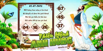 THIÊN MỆNH ANH HÙNG 05/07/2023