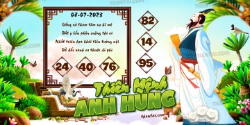 THIÊN MỆNH ANH HÙNG 08/07/2023