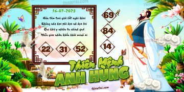 THIÊN MỆNH ANH HÙNG 16/07/2023