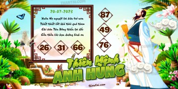 THIÊN MỆNH ANH HÙNG 20/07/2023