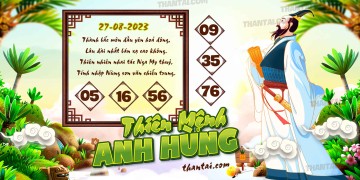 THIÊN MỆNH ANH HÙNG 27/08/2023