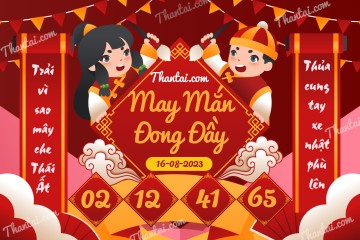 May Mắn Đong Đầy 16/08/2023