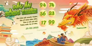Dấu Ấn Rồng Thiên 25/05/2025